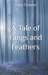 A Tale of Fangs and Feathers