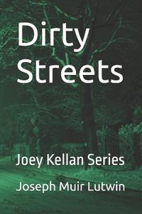 Dirty Streets