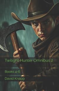 Twilight Hunter Omnibus 2