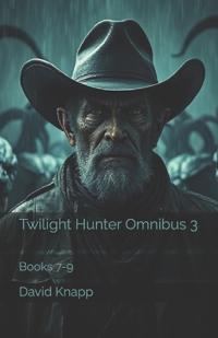 Twilight Hunter Omnibus 3