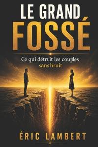 Le Grand Fossé
