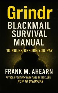 Grindr Blackmail Survival Manual
