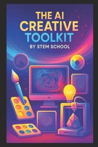 The AI Creative Toolkit