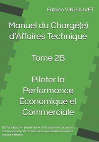Manuel du Chargé d'Affaires - Tome 2B