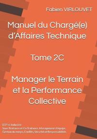 Manuel du Chargé d'Affaires - Tome 2C