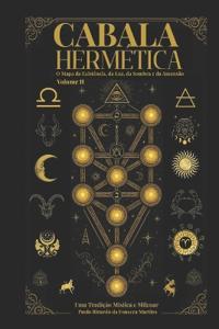 Cabala Hermética - O Mapa da Existência da Luz da Sombra e da Ascensão