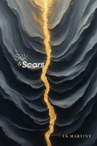 Silk and Scars
