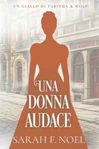 Una Donna Audace