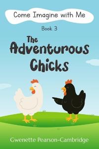 The Adventurous Chicks