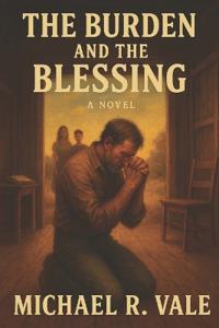 TheBurden and the Blessing