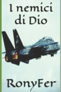 I nemici di Dio
