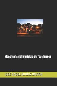 Monografía del Municipio de Tepehuanes