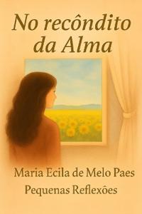 No Recôndito da Alma