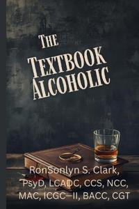 The Textbook Alcoholic