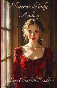El secreto de lady Audley