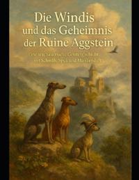 Die Windis & das Geheimnis der Ruine Aggstein