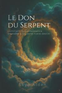 Le Don du Serpent