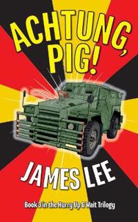 Achtung, Pig!