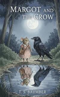 Margot And The Crow
