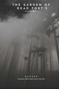The Garden of Dead Poet's