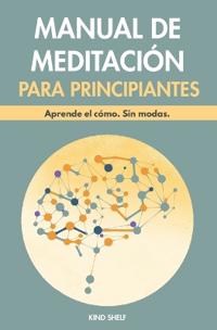 Manual de Meditacio´n para Principiantes