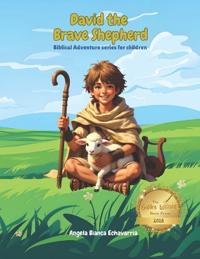 Echavarria, A: David the Brave Shepherd