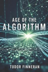 Age of the Algorithm