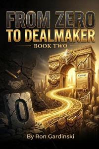 From Zero to Dealmaker
