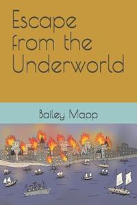 Escape from the Underworld