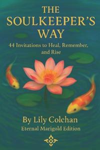 The Soulkeeper's Way