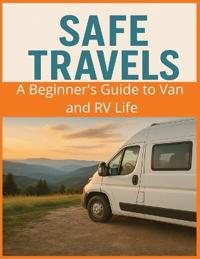 Van Life & RV Living for Beginners