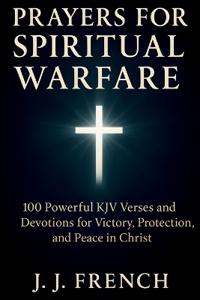 Prayers for Spiritual Warfare