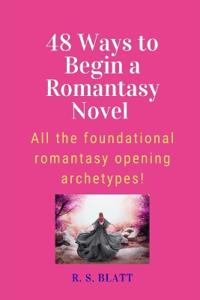 48 Ways to Begin a Romantasy Novel