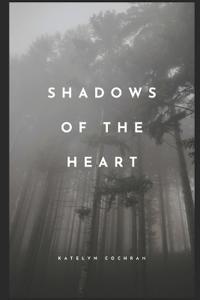 Shadows of The Heart