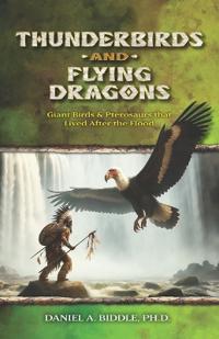Thunderbirds and Flying Dragons