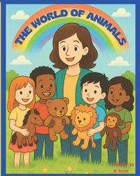 The World of Animals!