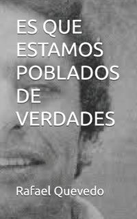 Es Que Estamos Poblados de Verdades