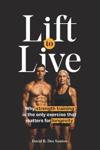 Lift to Live