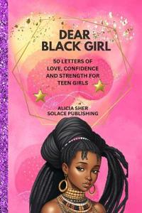 Dear Black Girl