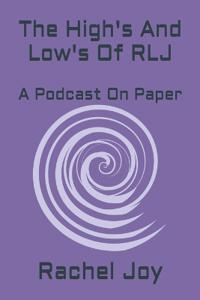 The High's And Low's Of RLJ