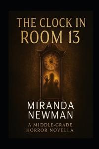 The Clock in Room 13