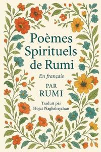 Poèmes Spirituels de Rumi
