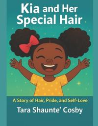 Kia and Her Special Hair