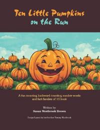 Ten Little Pumpkins on the Run