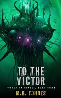 To The Victor
