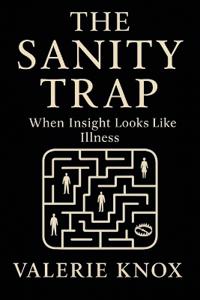 The Sanity Trap
