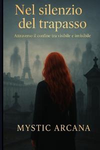 Nel Silenzio del Trapasso