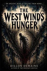 The West Wind's Hunger