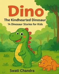 Dino - The Kindhearted Dinosaur