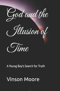 God and the Illusion of Time